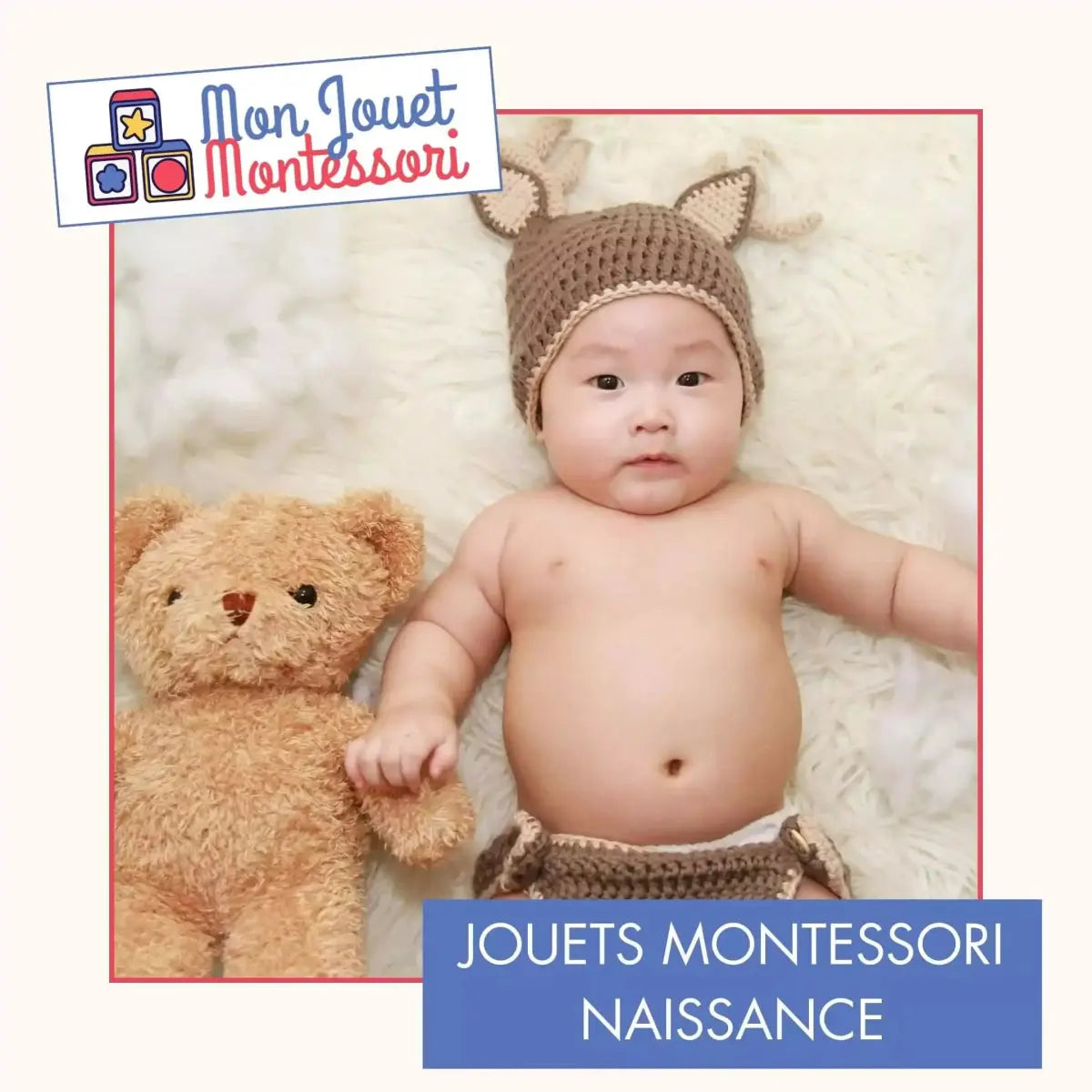 Jeux Montessori Naissance - Mon Jouet Montessori